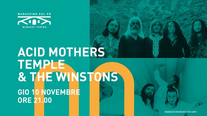 Giovedì 10 novembre Acid Mothers Temple + The Winstons in concerto al Magazzino sul Po